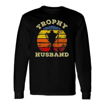 Husband Dad Vintage Retro Sunset Trophy Fathers Day Long Sleeve T-Shirt T-Shirt | Mazezy