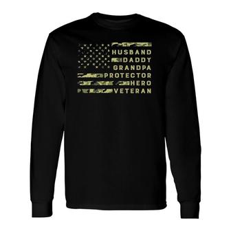 Husband Daddy Grandpa Protector Hero Veteran Usa Flag Long Sleeve T-Shirt T-Shirt | Mazezy