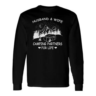 Husband And Wife Camping Partners For Life Cute Sweet Long Sleeve T-Shirt T-Shirt | Mazezy