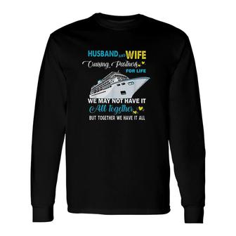 Husband And Wife Cruising Partners Long Sleeve T-Shirt T-Shirt | Mazezy