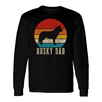 Husky Dad Siberian Husky Vintage Dog Owner Long Sleeve T-Shirt T-Shirt | Mazezy