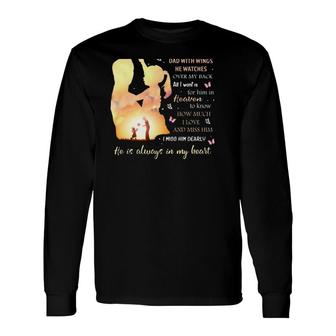 I'm Not A Fatherless Daughter I Am A Daughter To A Dad In Heaven Long Sleeve T-Shirt T-Shirt | Mazezy