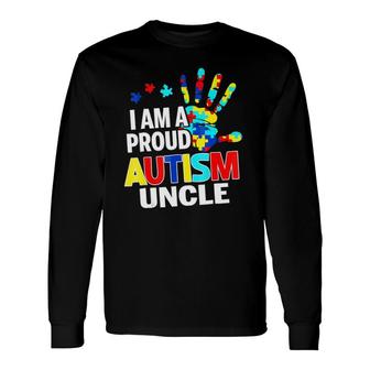 I'm A Proud Autism Uncle Long Sleeve T-Shirt T-Shirt | Mazezy