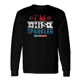 I'm His Sparkler His And Her 4Th Of July Matching Couples Long Sleeve T-Shirt T-Shirt | Mazezy DE