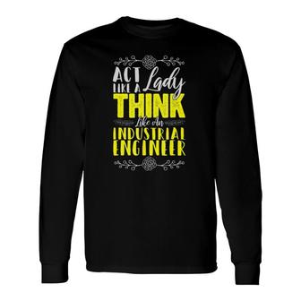 Industrial Engineer For Engineering Long Sleeve T-Shirt | Mazezy