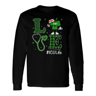 Irish Nurse St Patricks Day Love Icu Nurse Life Long Sleeve T-Shirt T-Shirt | Mazezy