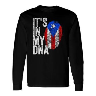 It's In My Dna Puerto Rico Flag Rican Pride Long Sleeve T-Shirt T-Shirt | Mazezy