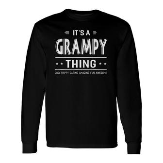 It's A Grampy Thing Grandpa Father's Day Long Sleeve T-Shirt T-Shirt | Mazezy