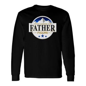 It's Not A Dad Bod It's A Father Figure Buschs Light-Beer Tank Top Long Sleeve T-Shirt T-Shirt | Mazezy