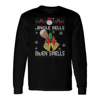 Jingle Bells Biden Smells Ugly Christmas Sweat Long Sleeve T-Shirt T-Shirt | Mazezy