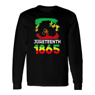 Juneteenth 1865 Is My Independence Day Black Pride Long Sleeve T-Shirt T-Shirt | Mazezy