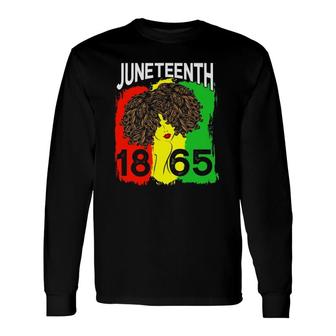 Juneteenth 1865 Is My Independence Day Black Black Pride Pan-African Colours Long Sleeve T-Shirt T-Shirt | Mazezy