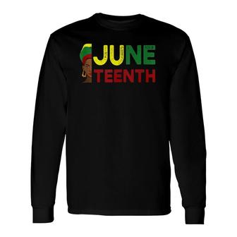 Juneteenth Black African American Independence Day Long Sleeve T-Shirt T-Shirt | Mazezy