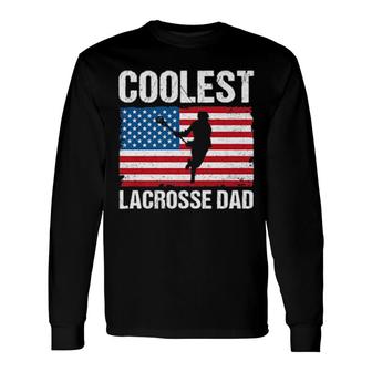 Lacrosse Dad American Flag Lax Dad Lacrosse Player Long Sleeve T-Shirt T-Shirt | Mazezy