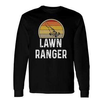 Lawn Ranger Mowing Grass Cutting Dad Retro Long Sleeve T-Shirt T-Shirt | Mazezy