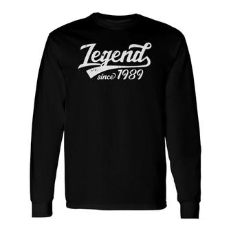 Legend Since 1989 33Rd Birthday 33 Years Old Vintage Long Sleeve T-Shirt T-Shirt | Mazezy