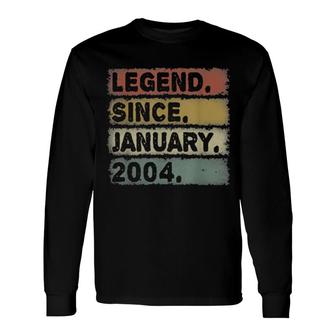 Legend January 2004 18Th Birthday Retro 18 Years Old Long Sleeve T-Shirt | Mazezy