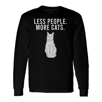 Less People More Cats Khao Manee Introvert Long Sleeve T-Shirt T-Shirt | Mazezy