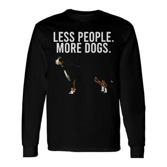 Less People More Dogs Entlebucher Mountain Dog Introvert Fun Long Sleeve T-Shirt | Mazezy