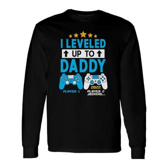 I Leveled Up To Daddy 2022 Gamer Soon To Be Dad 2022 Ver2 Long Sleeve T-Shirt T-Shirt | Mazezy
