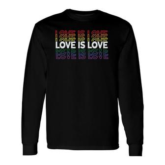 Lgbt Gay Pride Love Is Love Vintage Retro Style Long Sleeve T-Shirt T-Shirt | Mazezy