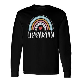 Librarian For School Librarian Rainbow Long Sleeve T-Shirt | Mazezy
