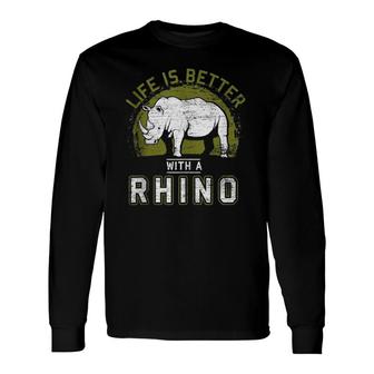 Life Is Better With A Rhino Long Sleeve T-Shirt T-Shirt | Mazezy