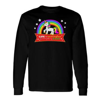 Life Is Meaningless & Everything Dies Long Sleeve T-Shirt | Mazezy