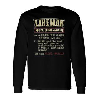Lineman Dictionary Definition Term Long Sleeve T-Shirt T-Shirt | Mazezy