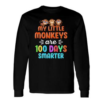 My Little Monkeys Are 100 Days Smarter Teacher Long Sleeve T-Shirt T-Shirt | Mazezy