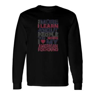 I Love American Foxhound Long Sleeve T-Shirt | Mazezy