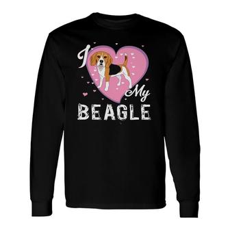 I Love My Beagle Lover Long Sleeve T-Shirt T-Shirt | Mazezy