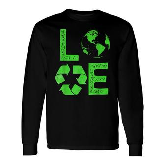 Love Earth Day 90S Planet Vintage Recycling Or Teacher Long Sleeve T-Shirt - Seseable