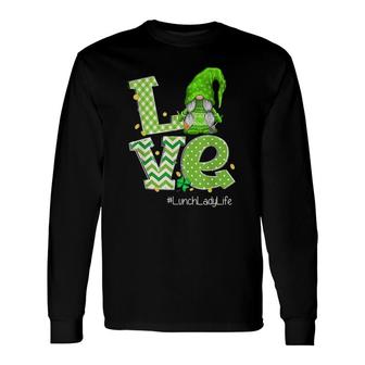 Love Gnome Lunch Lady Cafeteria Staff St Patrick's Day Long Sleeve T-Shirt T-Shirt | Mazezy