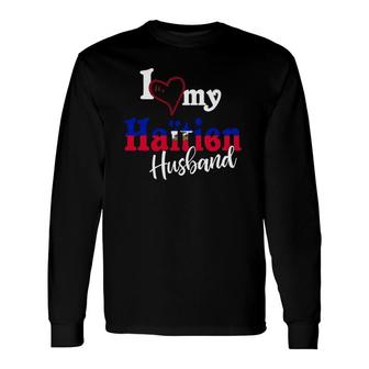 I Love My Haitien Husband Haitian Artistic Haiti Long Sleeve T-Shirt T-Shirt | Mazezy