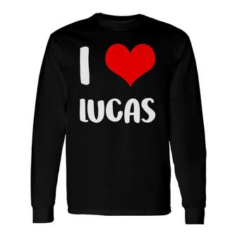 I Love Lucas Valentine Sorry Ladies Guys Heart Belongs 5 Ver2 Long Sleeve T-Shirt T-Shirt | Mazezy