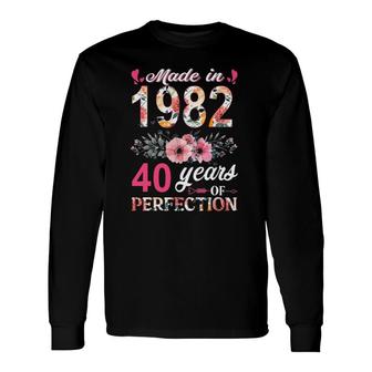 Made In 1982 Floral 40 Years Old 40Th Birthday Long Sleeve T-Shirt T-Shirt | Mazezy