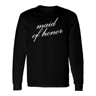Maid Of Honor Vintage Honour Bachelorette Party Long Sleeve T-Shirt T-Shirt | Mazezy