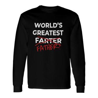 Majestick Goods Worlds Greatest Farter Fathers Day For Dads Dad Long Sleeve T-Shirt - Thegiftio
