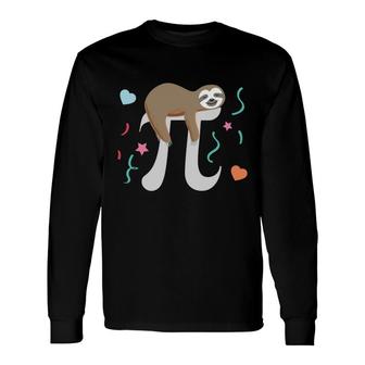 Math Sloths I Love Math And Sloths Mathematics Math Teacher Long Sleeve T-Shirt - Thegiftio UK