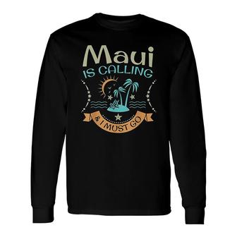 Maui Hawaii Hawaiian Beach Aloha Summer Vacation Long Sleeve T-Shirt T-Shirt | Mazezy