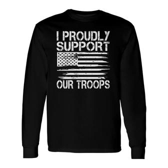 Memorial Day I Proudly Support Our Troops Premium Long Sleeve T-Shirt T-Shirt | Mazezy