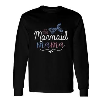 Mermaid Mama Mermaid Matching Mix Color Long Sleeve T-Shirt - Thegiftio UK