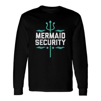Mermaid Security Long Sleeve T-Shirt | Mazezy