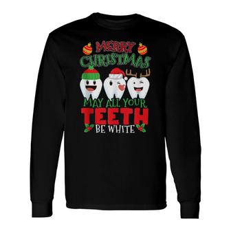 Merry Christmas Teeth Dentist Christmasth Long Sleeve T-Shirt T-Shirt | Mazezy