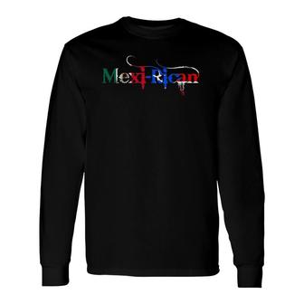Mexi-Rican Mexico Puerto Rico Flag Mexican Illustrated Long Sleeve T-Shirt T-Shirt | Mazezy