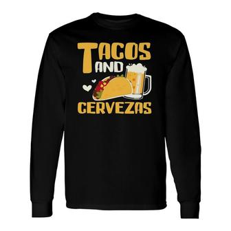 Mexican Tacos And Cervezas Mexican Party Outfit Long Sleeve T-Shirt | Mazezy
