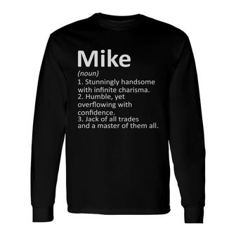 Mike Definition Personalized Name Birthday Long Sleeve T-Shirt - Seseable