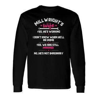 Millwright Wife Image On Back Of Clothing Long Sleeve T-Shirt T-Shirt | Mazezy
