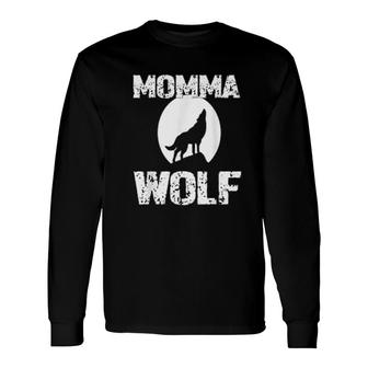 Momma Wolf Matching Tribe Wolves Moon Mom Mum Long Sleeve T-Shirt - Thegiftio UK